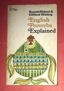 ENGLISH PROVERBS EXPLAINED BOOK Buku 1981
