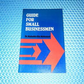 1985 Guide For Small Businessmen by Dr. Mahathir