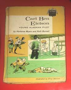 CARL BEN EIELSON YOUNG ALASKAN PILOT Book 1960