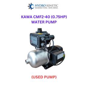 Kawa CMF2-40 (0.75hp) WATER PUMP - Used Pump