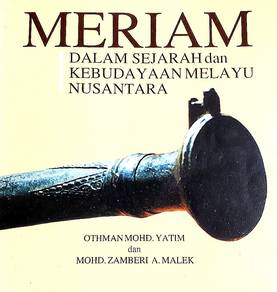 Meriam Dlm Sejarah & Kebdyaan Melayu Nus'tara