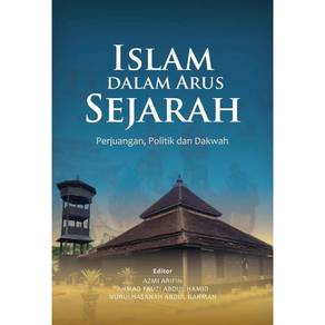 Islam Adalah Arus Sejarah 