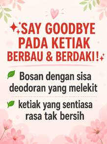say goodbye pada ketiak berbau & berdaki