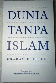 Dunia Tanpa Islam 
