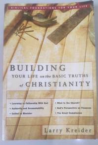 Building Your Life on the Basic Truths of Christia
