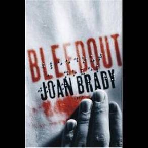 Bleedout - Joan Brady