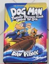 Dog Man: Twenty Thousand Fleas Under the Sea