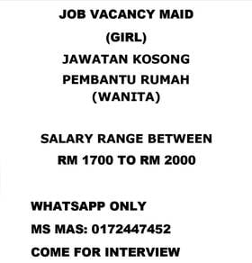 Jawatan Kosong  PEMBANTU RUMAH Job Vacancy MAID