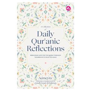 A Collection Of Daily Qur'anic Reflections 