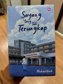 Sayang Yang Tak Terungkap by Muharikah