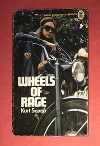 KURT SAXON - WHEELS OF RAGE Book