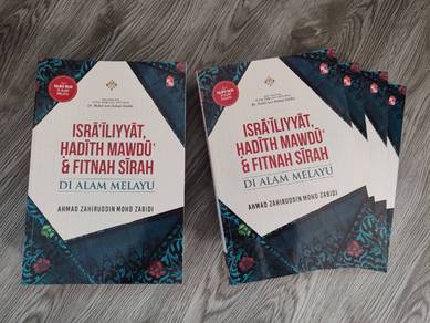 Israiliyyat, Hadith Mawdu Fitnah Sirah Alam Melayu