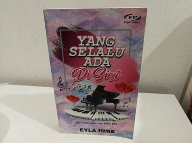 Novel : Yang Selalu Ada Di Sisi - Eyka Hime