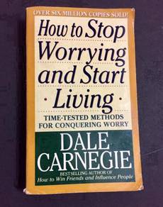 How To Stop Worrying & Start Living- Dale Carnegie