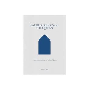 Sacred Echoes Of The Qur'an 
