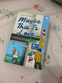 Maybe This Is Love by Maria Mahat