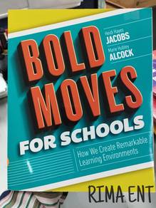 Bold Moves For Schools by H. H. Jacobs