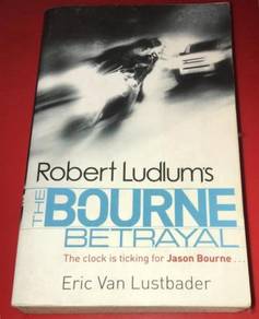ROBERT LUDLUM -THE BOURNE BETRAYAL BOOK Buku