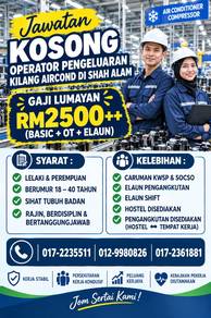 Operator Pengeluaran Kilang Aircond