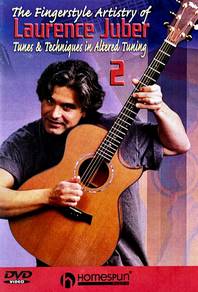 The Fingerstyle Artistry of Laurence Juber - Vol 2