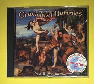 CRASH TEST DUMMIES - GOD SHUFFLED HIS FEET Cd