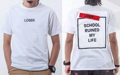B15434 LOSER SCHOOL RUINED MY LIFE White T-SHiRT