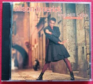 Alison Limerick AND STILL I RISE CD