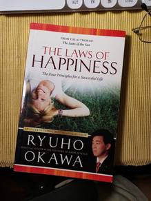 The Laws of Happiness: The Four Principles for a S