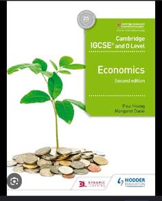 Cambridge IGCSE and O Level Economics 2nd edition