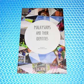 Malaysians and Their Identities by Yeoh Seng Guan