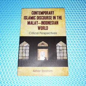Contemporary Islamic Discourse in the Malay-Indo..