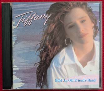 Tiffany HOLD AN OLD FRIEND'S HAND CD