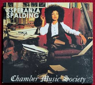 Esperanza Spalding CHAMBER MUSIC SOCIETY CD