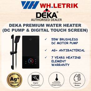 Deka DC Motor Water Heater (Digital Touch Screen)