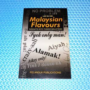 Malaysian Flavours: Insights Into Things Malaysian