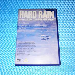 Hard Rain: Our Headlong Collision with Nature by M
