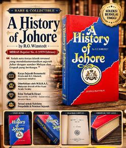 “A History of Johore” by R.O. Winstedt