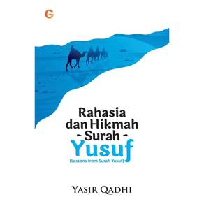 Rahasia Dan Hikmah Surah Yusuf 