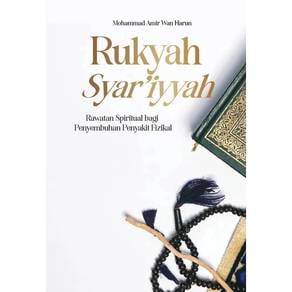 Rukyah Syar'iyyah Rawatan Spiritual Bagi Penyembuh