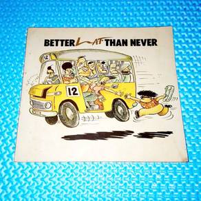 Vintage 1990 Better Lat Than Never by Lat