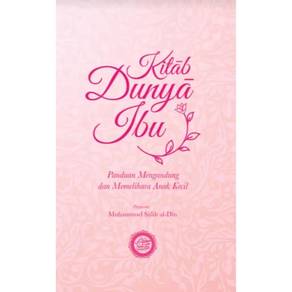 Kitab Dunya Ibu : Panduan Mengandung 