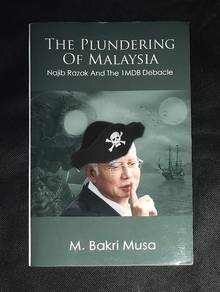 THE PLUNDERING OF MALAYSIA BOOK Buku