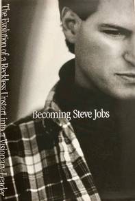 Becoming Steve Jobs - Brent Schlender&Rick Tetzeli