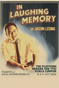 Dr. Jason Leong - In Laughing Memory 2026 Comedy