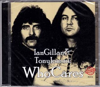 Ori CD IAN GILLAN & TONY IOMMI WhoCares [2012] NEW