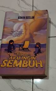 Tuhan Aku Ingin Sembuh