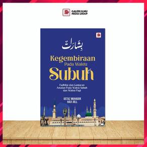 Kegembiraan Pada Waktu Subuh 