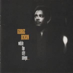 George Benson WHILE THE CITY SLEEPS CD