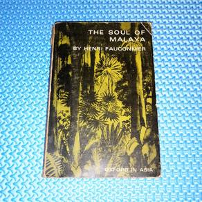 Vintage 1965 The Soul of Malaya by Henri Fauconnie