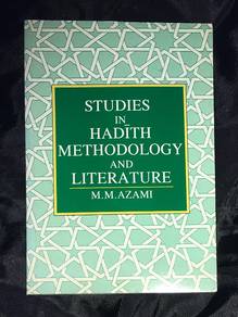 STUDIES IN HADITH METHODOLOGY & LITERATURE Book